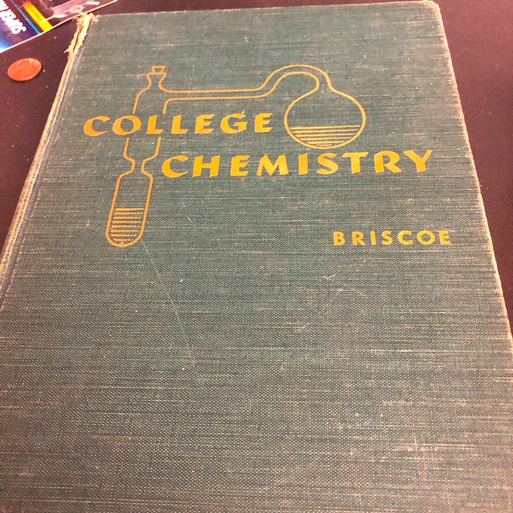 College Chemistry 4th Edition HC 1937/1951 Herman T Briscoe Houghton Mifflin Co